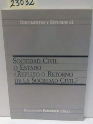 9788486791063: Sociedad civil o estado: Reflujo o retorno de la sociedad civil? (Documentos y estudios) (Spanish Edition)