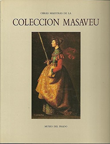 Beispielbild fr OBRAS MAESTRAS DE LA COLECCIN MASAVEU zum Verkauf von ArteBooks