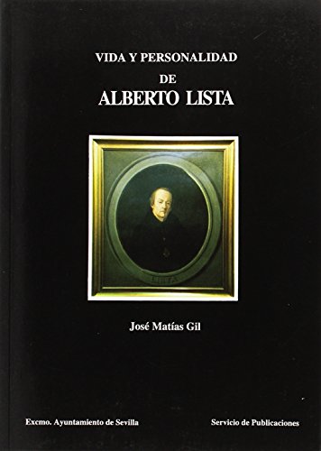 Stock image for Vida y personalidad de Alberto Lista (Spanish Edition) for sale by Iridium_Books