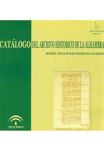 Beispielbild fr CATALOGO DEL ARCHIVO HISTORICO DE LA ALHAMBRA. zum Verkauf von Librera PRAGA