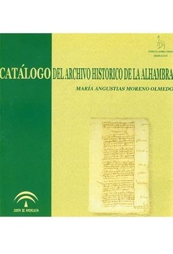 Stock image for CATALOGO DEL ARCHIVO HISTORICO DE LA ALHAMBRA. for sale by Librera PRAGA