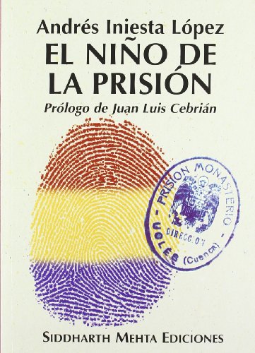 Niño de la prision, el - Iniesta Lopez,A.
