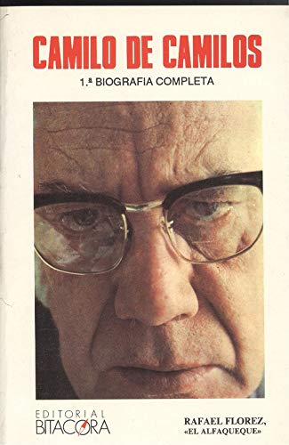 Stock image for Camilo de Camilos : 1 biografa completa for sale by Librera Prez Galds