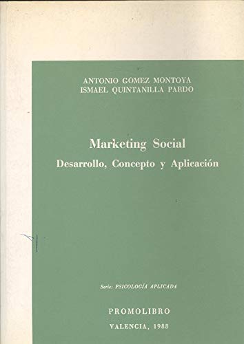Beispielbild fr Marketing social. Desarrollo, concepto y aplicacin zum Verkauf von LibroUsado GRAN VA