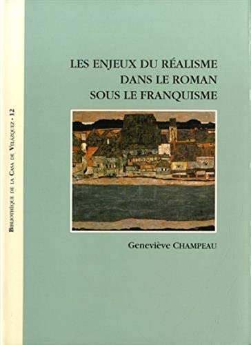 Beispielbild fr Les enjeux du ralisme dans le roman sous le franquisme zum Verkauf von LeLivreVert