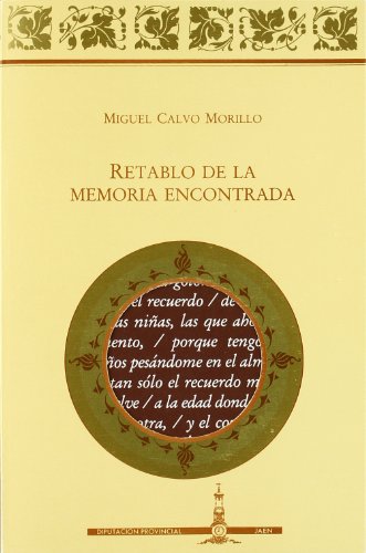 Imagen de archivo de Retablo de la memoria encontrada (Coleccio?n "Poesi?a") (Spanish Edition) a la venta por Iridium_Books