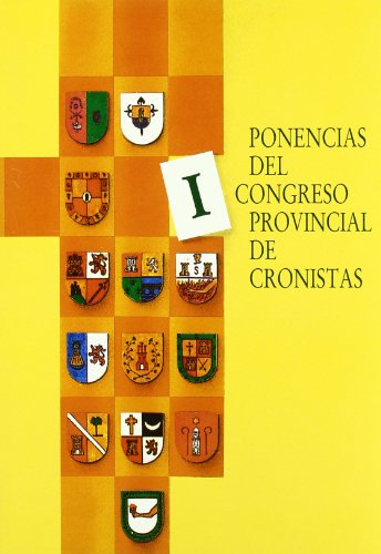 Imagen de archivo de Actas del I Congreso de Cronistas de la Provincia de Jae?n (Coleccio?n Investigacio?n) (Spanish Edition) a la venta por Iridium_Books