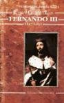 9788486844981: Fernando III: 1217-1252 (Reyes de Castilla y León) (Spanish Edition)