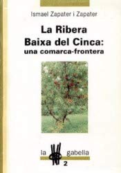 Imagen de archivo de La Ribera Baixa del Cinca: Una comarca-frontera a la venta por AG Library