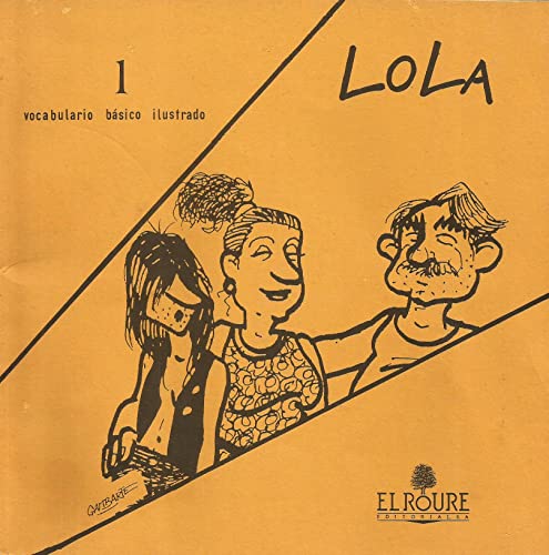 Stock image for Lola 1 : vocabulario bsico ilustrado [Paperback] by for sale by Iridium_Books