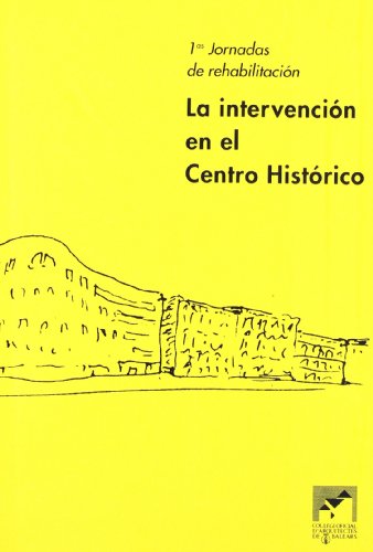 Imagen de archivo de Intervencion En El Centro Historico a la venta por Hilando Libros