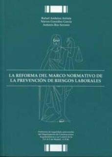 Imagen de archivo de Reforma del marco normativo de prevencion de riesgos laboral a la venta por Iridium_Books