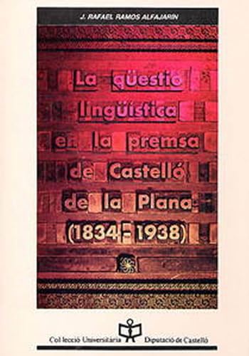Beispielbild fr La Qesti Lingstica en la Premsa de Castell de la Plana zum Verkauf von Hamelyn
