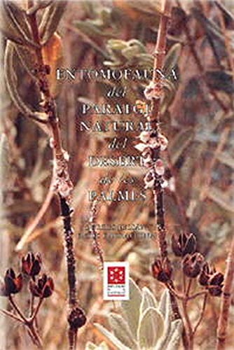 Stock image for ENTOMOFAUNA DEL PARATGE NATURAL DEL DESERT DE LES PALMES for sale by Prtico [Portico]