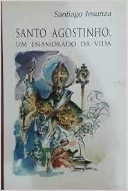 9788486898328: San Agustn, un enamorado de la vida