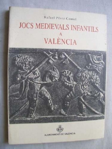 Stock image for Jocs Medievals Infantils a Valncia for sale by Hamelyn