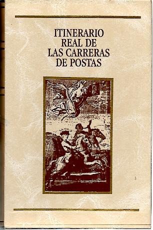 9788486918132: Itinerario real de las carreras de postas