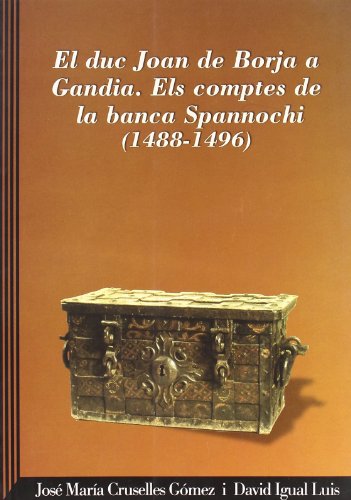 Stock image for El duc Joan de Borja a Ganda. Els comptes de la Banca Spann for sale by Iridium_Books