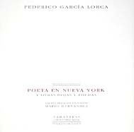 Poeta En Nueva York: Y Otras Hojas y Poemas: Manuscritos Neoyorquinos (Spanish Edition) (9788486938222) by Manuscritos De Poeta En Nueva York, Los Garcia Lorca, Federico