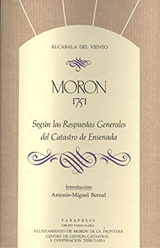 Beispielbild fr Morn 1751 Segn las Respuestas Generales Del Catastro de Ensenada zum Verkauf von Hamelyn
