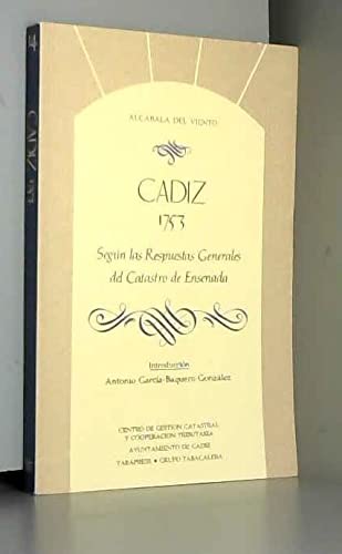 Stock image for Cdiz 1753 segn las respuestas generales del Catastro de Ensenada for sale by E y P Libros Antiguos