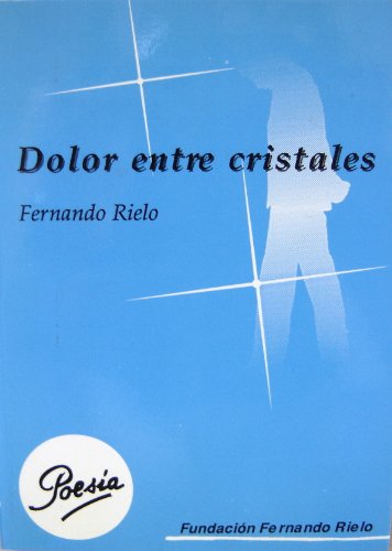 Imagen de archivo de Dolor entre cristales a la venta por Iridium_Books