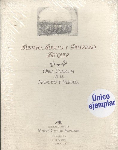 Obra completa en el Moncayo y Veruela (Spanish Edition) (9788486947286) by BeÌcquer, Gustavo Adolfo