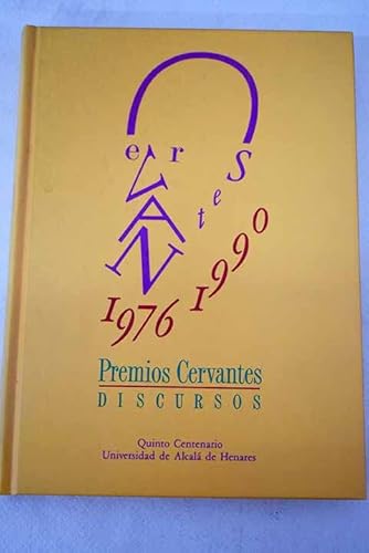 Imagen de archivo de Premios Cervantes. Discursos 1976 - 1990. a la venta por HISPANO ALEMANA Libros, lengua y cultura