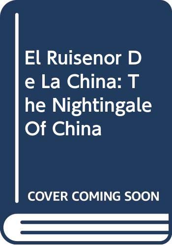 Imagen de archivo de El Ruisenor De La China: The Nightingale Of China a la venta por medimops