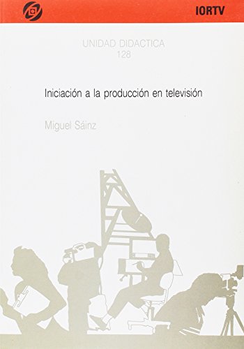 Stock image for Iniciacin a la produccin en televisin for sale by medimops
