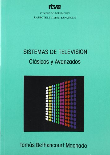 Imagen de archivo de SISTEMAS DE TELEVISIN Bethencourt Machado, Toms a la venta por Iridium_Books