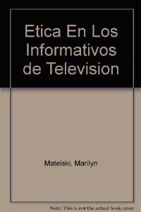 Stock image for tica en los informativos de televisin for sale by LibroUsado GRAN VA