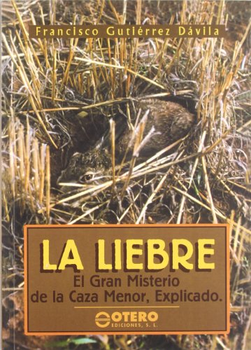 Imagen de archivo de La liebre a la venta por Iridium_Books