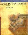 Beispielbild fr Javier de Winthuysen, jardinero. Andaluca. zum Verkauf von La Librera, Iberoamerikan. Buchhandlung