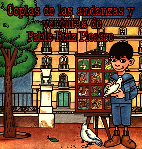 Stock image for COPLAS DE LAS ANDANZAS Y VENTURAS DE PABLO RUIZ PICASSO for sale by Ub Libros