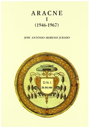 Aracne (Spanish Edition) (9788487039157) by Moreno Jurado, JoseÌ Antonio