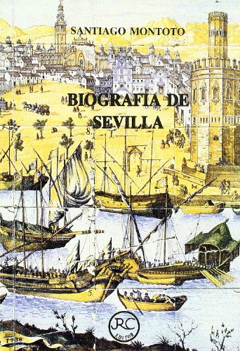 Stock image for Biografi?a de Sevilla (Giraldillo) (Spanish Edition) for sale by Iridium_Books