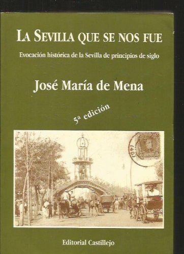Imagen de archivo de La Sevilla que se nos fue a la venta por medimops
