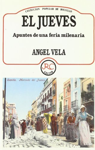 Stock image for El jueves: apuntes de una feria milenaria for sale by AG Library