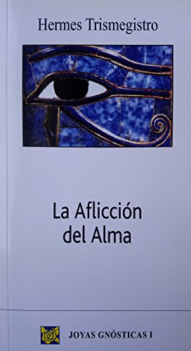 Imagen de archivo de La afliccin del alma a la venta por AG Library