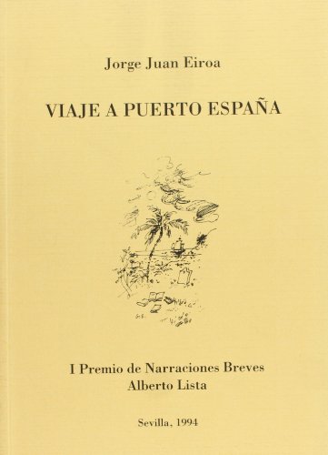 Imagen de archivo de VIAJE A PUERTO ESPAA a la venta por Hiperbook Espaa