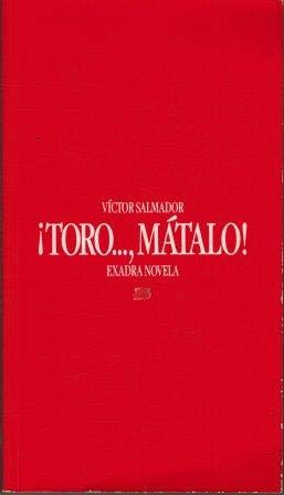 Beispielbild fr Toro Matalo zum Verkauf von medimops