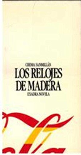 Beispielbild fr Los Relojes de Madera zum Verkauf von Hamelyn