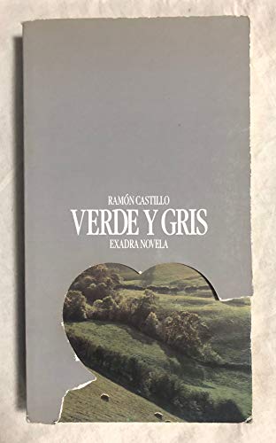 9788487070105: Verde y gris (Exadra novela) (Spanish Edition)