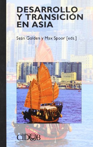 Desarrollo Y Transicion En Asia/transition And Development of Asia (Spanish Edition) (9788487072604) by Golden, Sean