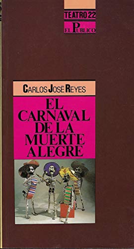 9788487075162: El Carnaval De La muerte Alegre