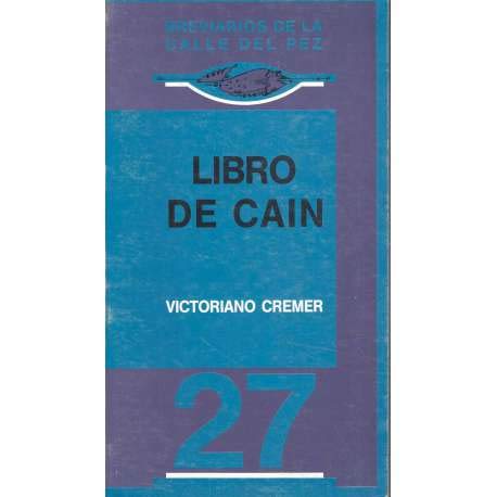 Beispielbild fr Libro de Cain (Breviarios de la Calle del Pez) (Spanish Edition) zum Verkauf von Iridium_Books