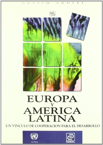 Stock image for Europa y Ame?rica Latina: Un vi?nculo de cooperacio?n para el desarrollo (Spanish Edition) for sale by Iridium_Books