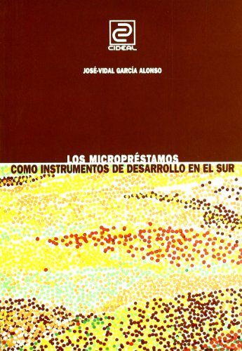 Beispielbild fr Los Microprstamos Como Instrumentos de Desarrollo en el Sur zum Verkauf von Hamelyn