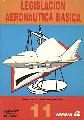 Stock image for Legislacin aeronutica bsica for sale by Librera Prez Galds